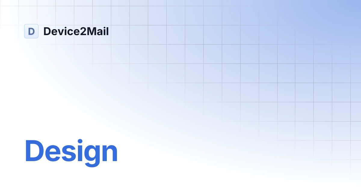 Design | Device2Mail