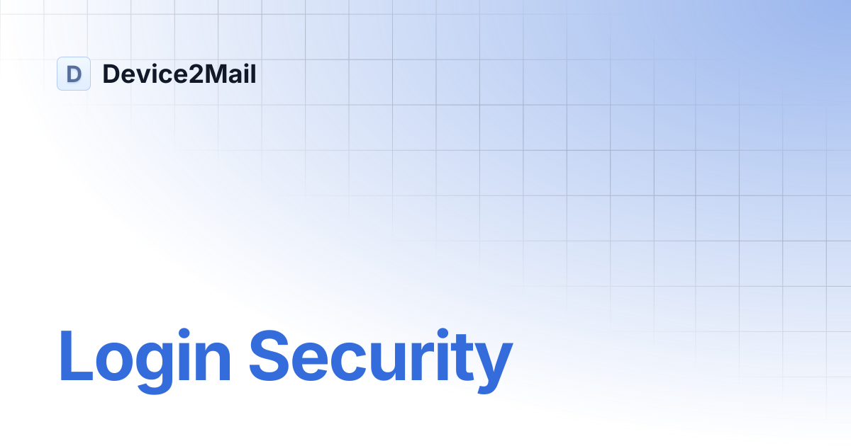 Login Security | Device2Mail